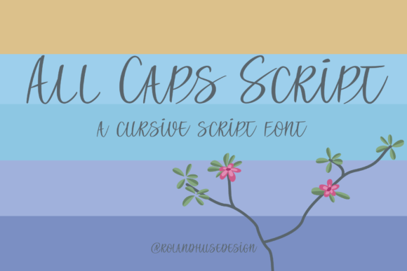 Break the Rules Beautifully: Why Script Fonts Belong in All Caps